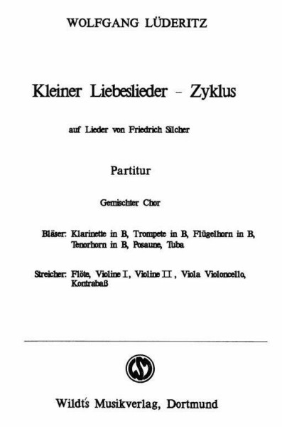 Lüderitz/ Silcher, Kleiner Liebeslieder-Zyklus Gch. Sp