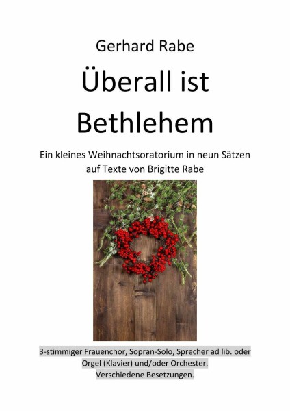 Rabe, Gerhard, Überall ist Bethlehem Fch.Part.