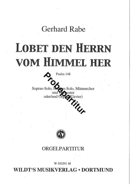 Rabe, Gerhard, Lobet den Herrn vom Himmel her. Part.Mch.