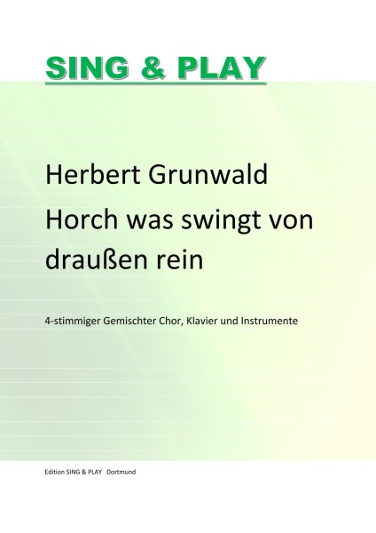 Grunwald, Horch, was swingt von draußen rein Gch. Part.