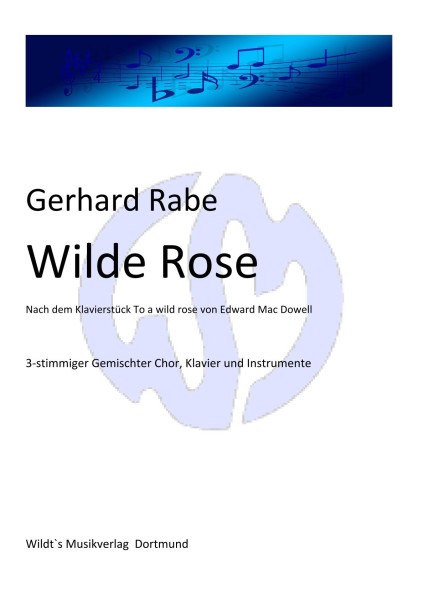 Rabe, Gerhard, Wilde Rose Gch. 3-stim. Instrumentalstimme